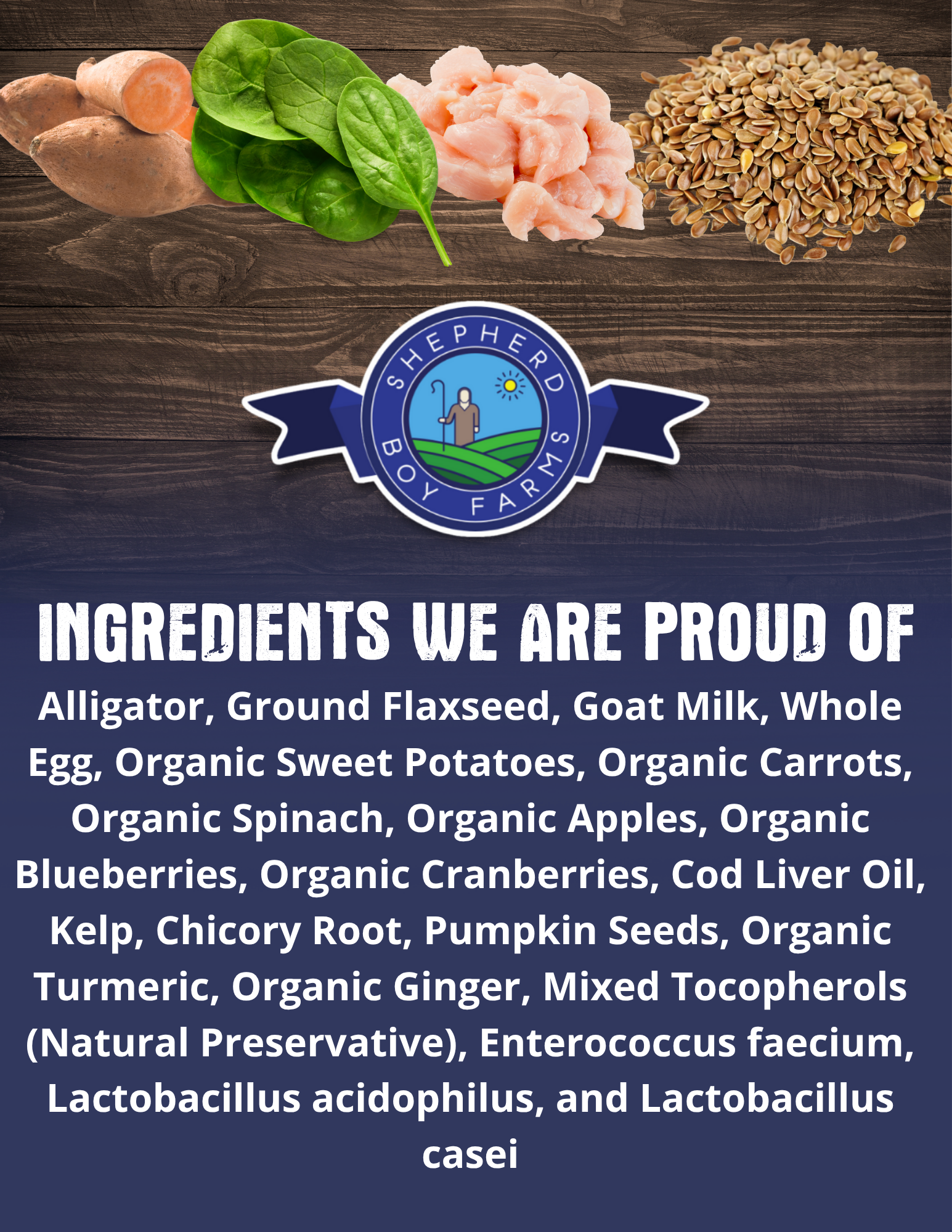 List of ingredients with Shepherd Boy Farms logo on a wooden background