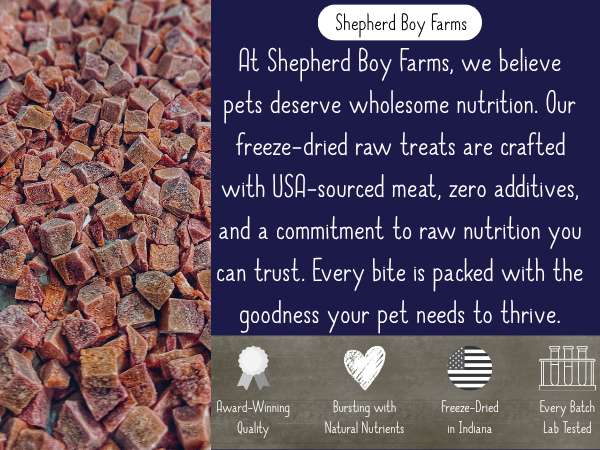 Shepherd Boy Farms freeze-dried raw treats with text about pet nutrition and quality.